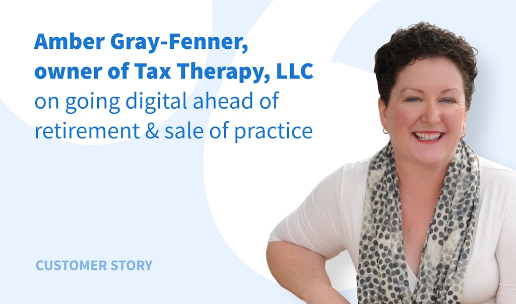 Tax Therapy Experience: Going Digital Ahead of Retirement & Sale of Practice