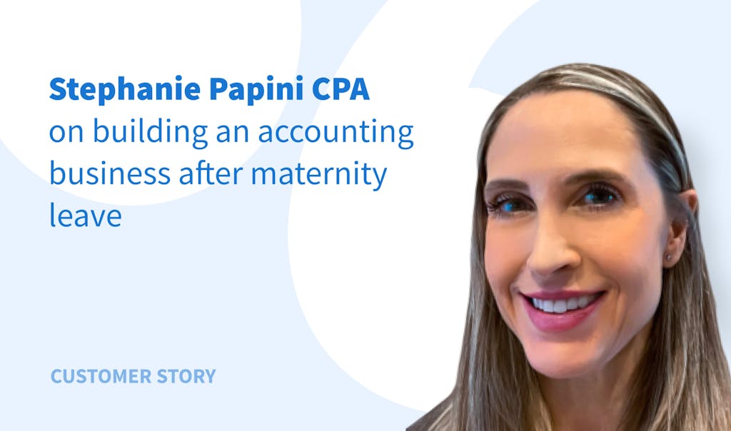 La experiencia de Stephanie Papini CPA: Construyendo un negocio de contabilidad después de la licencia de maternidad