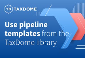 Workflow in TaxDome: Step 9. Use pipeline templates from the TaxDome library