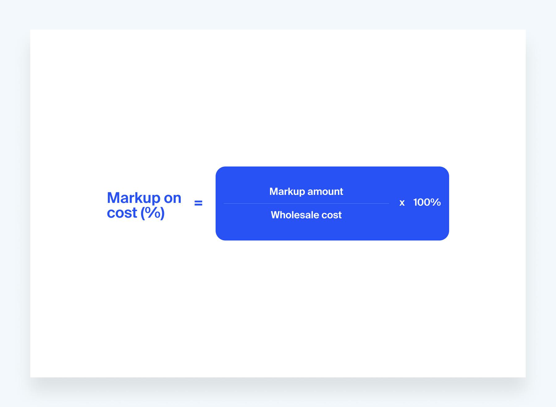 Formula to calculate markup on cost