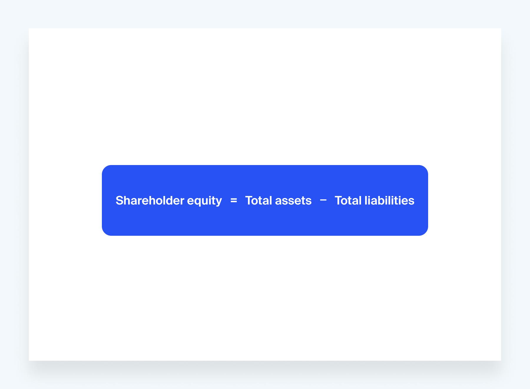 Formula to calculate shareholder equity